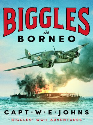 cover image of Biggles in Borneo